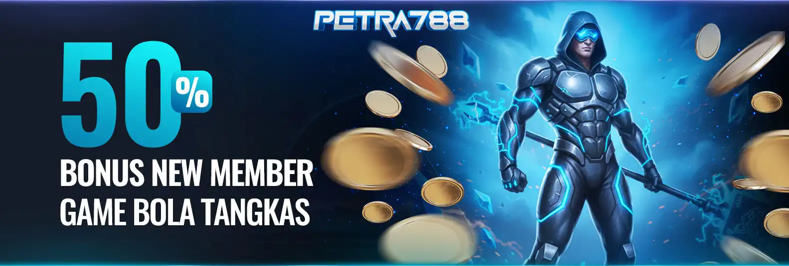 BONUS MEMBER BARU 50% BOLA TANGKAS